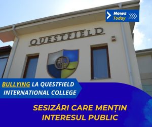 Bullying la Questfield International College, sesizări care mențin interesul public